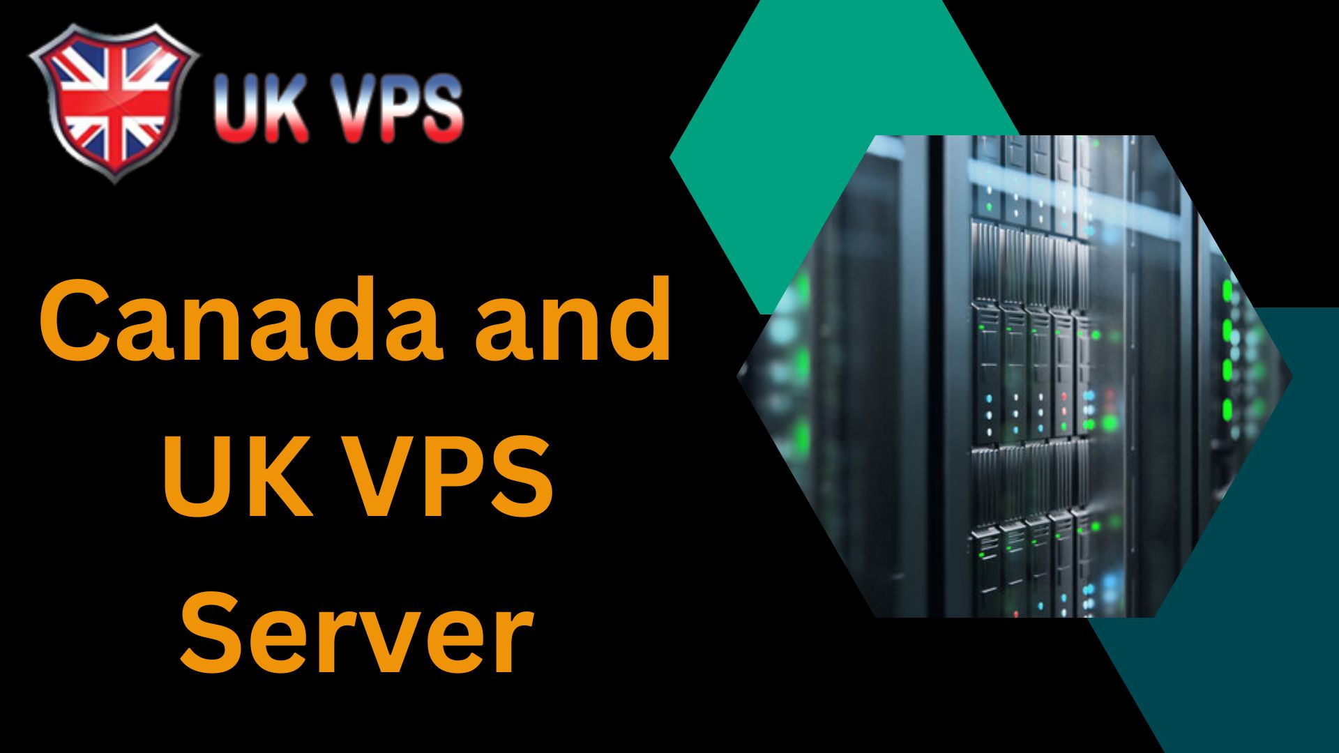 Canada and UK VPS Server