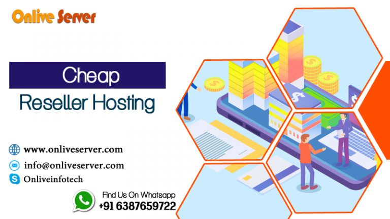 Build-Up your business with Cheap Reseller Hosting – Onlive Server
