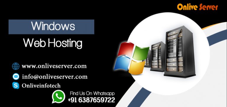 The Ultimate Guide To Windows Web Hosting – Onlive Server