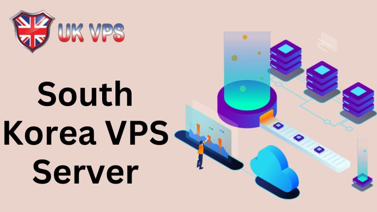 Get The Perfect South Korea VPS Server for Your Business