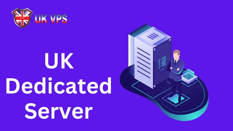 Get the Best of Both Worlds with UK Dedicated Server