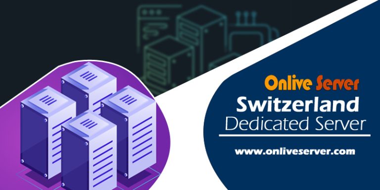 Onlive Server Provides Rock-Solid Switzerland Dedicated Server Hosting Services