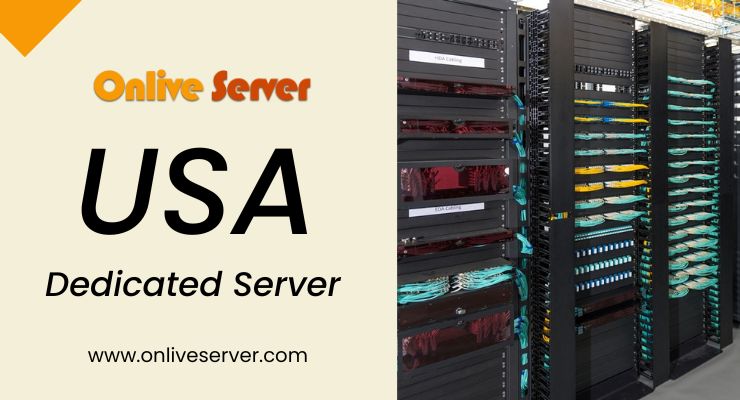 Why USA Dedicated Server is the Best Option for Starting a Business